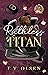 Ruthless Titan: A Dark MM College Hockey Romance (North Shore Titans Hockey Book 6)