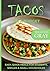 Tacos on a budget by Sebastian Gray