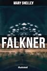 Falkner: Illustrated