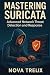 Mastering Suricata: Advance...