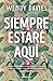 Siempre estaré aquí (Estoy ...