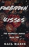 Forbidden Kisses by Gail Haris