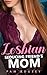 Seducing my Friend's Mom by Pam Rousey