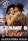 A Runaway in Winter by Alexandra Hale