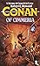 Conan of Cimmeria by Robert E. Howard