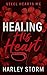 Healing His Heart by Harley Storm