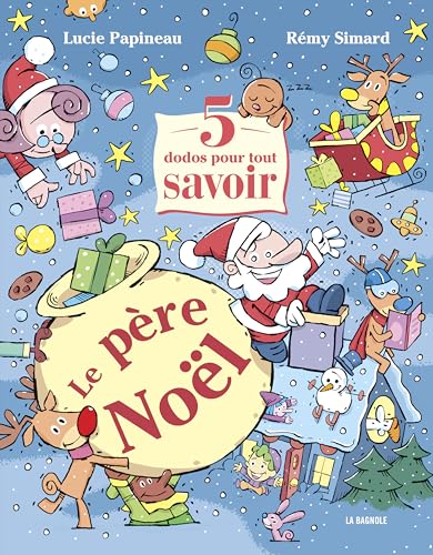 5 dodos pour tout savoir sur le père Noël (NON CLASSE) (French Edition)