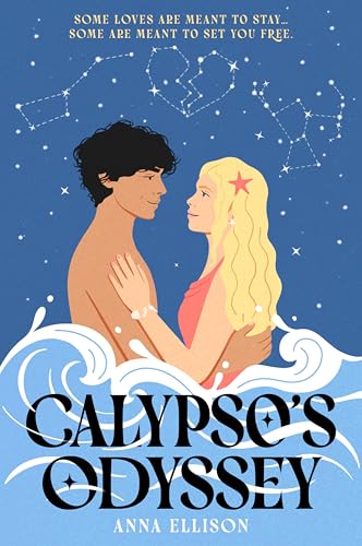 Calypso's Odyssey: A Star-Crossed Lovers Slow-Burn Summer Romance in this Odyssey Tale Reimagined (Kindle Edition)