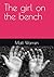 The girl on the bench