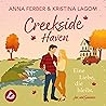Creekside Haven: Eine Liebe, die bleibt: Mapleheart-Love, Band 1