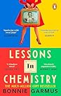 Lessons in Chemistry by Bonnie Garmus Lessons in Chemistry by Bonnie Garmus