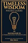 Matthew 6:25–34: A Timeless Guide to God’s Care Matthew 6:25–34: A Timeless Guide to God’s Care