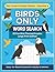 Birds Only Word Search (Lar...