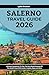 Salerno Travel Guide 2026 by Lydia Knutson