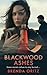 Blackwood Ashes: A Heart-Po...