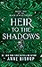 Heir to the Shadows (The Black Jewels, #2)