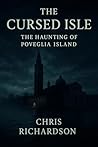 The Cursed Isle: The Haunting of Poveglia Island The Cursed Isle: The Haunting of Poveglia Island