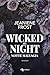 Wicked all night. Notte malvagia - Night rebel vol. 3 (Leggereditore) (Italian Edition)