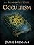 The Hidden History of Occultism by Jamie Brennan