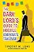 The Dark Lord's Guide to Hostile Corporate Takeover by Timothy W. Long