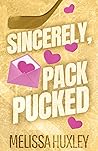 Sincerely, Pack P...