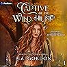 Captive of the Wild Hunt by A.A. Gordon