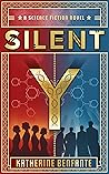 Silent Y by Katherine Benfante