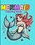 Mermaid coloring book: Ador...