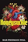 Honeysuckle: A Novel