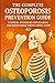 The Complete Osteoporosis P...