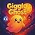 Giggly Ghost