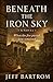 Beneath The Iron Sky