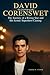 David Corenswet: The Untold Biography: The Journey of a Rising Star and His Iconic Superhero Casting
