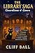 The Library Saga Guardians of Genre by Cliff Ball