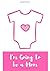 I'm Going to be a Mom