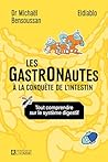 Les gastronautes à la conquête de l'intestin: Tout comprendre sur le système digestif (NON CLASSE) (French Edition)