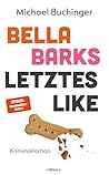 Bella Barks' letz...