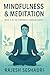 Mindfulness & Meditation by Rajesh Seshadri