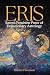 Eris: Sacred Feminine Force of Evolutionary Astrology