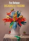 Decadenza e fascino