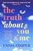 The Truth About You and Me