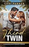The Third Twin: Love, Lies, and Billionaire Secrets