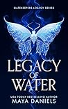 Legacy of Water: ...