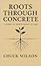 Roots Through Concrete : A Journey of Growth Against all Odds