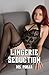 Lingerie Seduction: A sexy ...