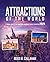 Attractions of the World: A...