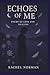 Echoes Of Me