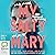 My Salty Mary: The Lady Janies, Book 6