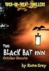 The Black Bat Inn: An October Haunts Novel