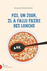 Pis, un jour, il ...